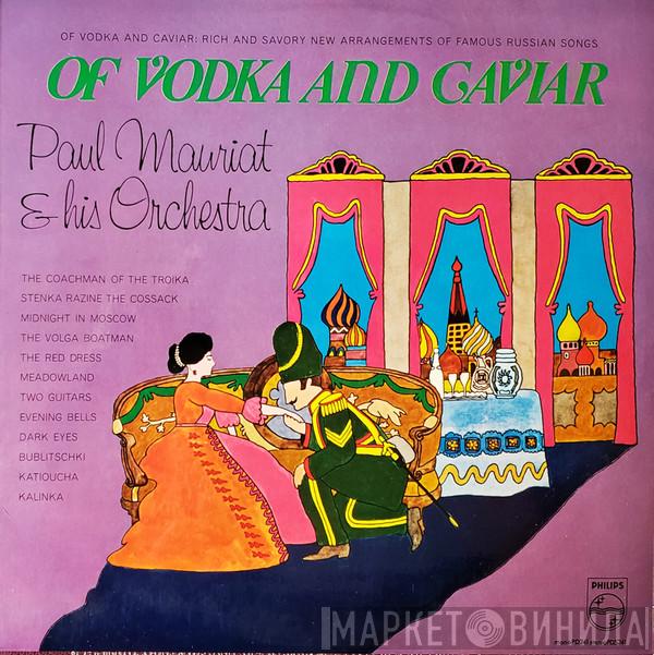  Paul Mauriat And His Orchestra  - Of Vodka And Caviar