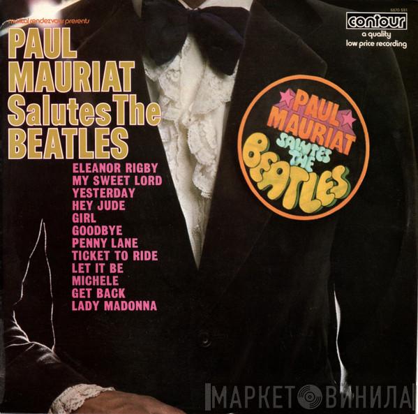 Paul Mauriat And His Orchestra - Paul Mauriat Salutes The Beatles