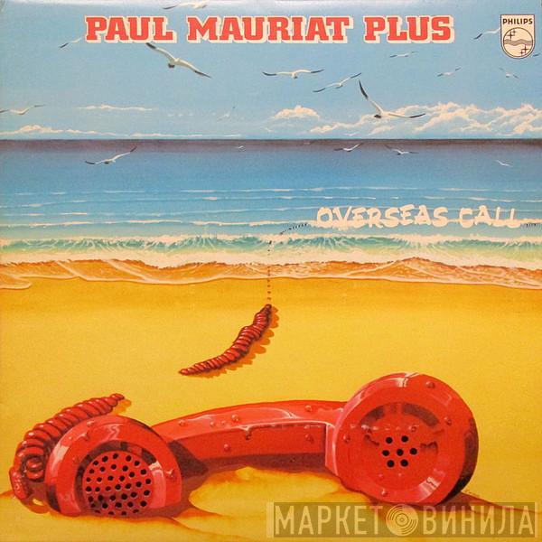  Paul Mauriat Plus  - Overseas Call