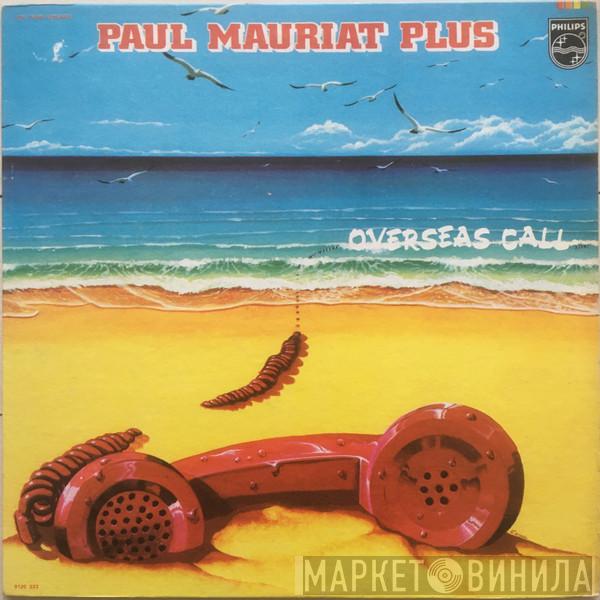  Paul Mauriat Plus  - Overseas Call