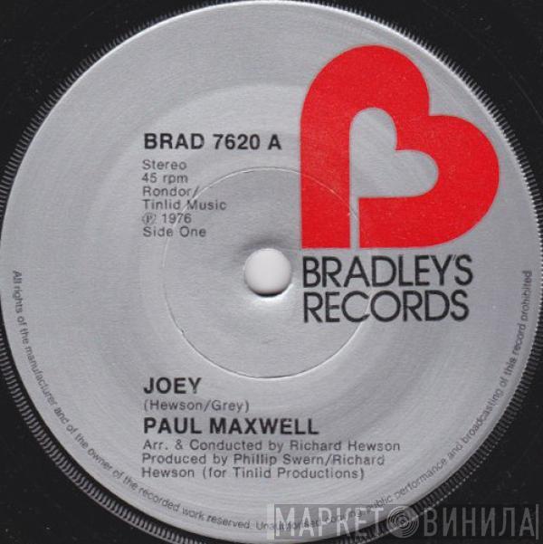 Paul Maxwell  - Joey