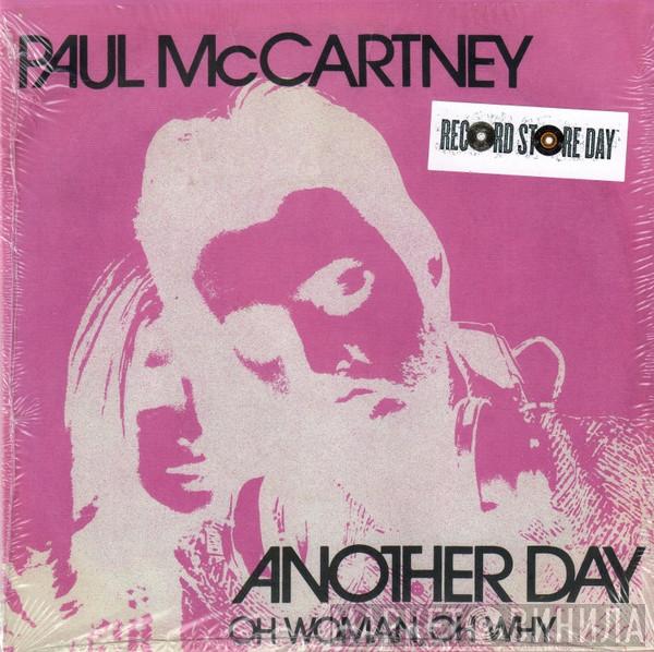  Paul McCartney  - Another Day / Oh Woman, Oh Why