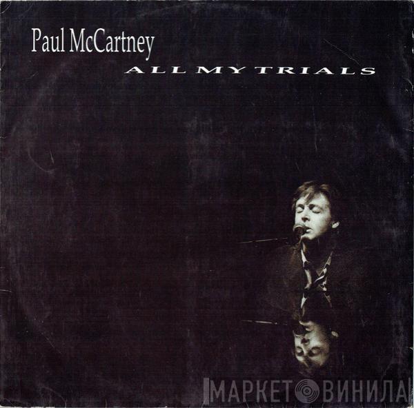 Paul McCartney - All My Trials