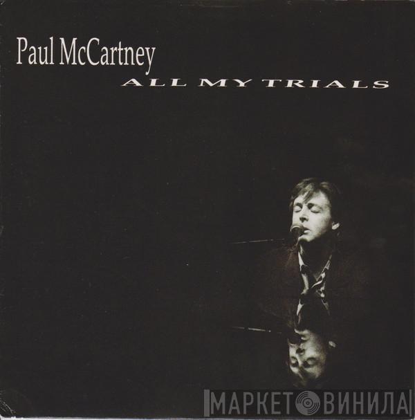 Paul McCartney - All My Trials