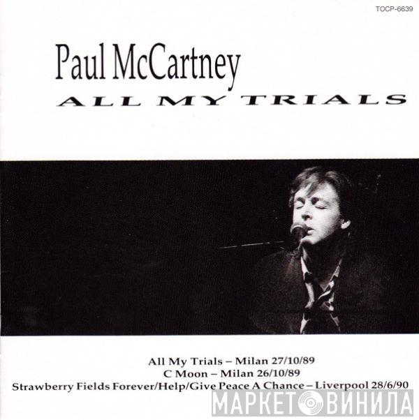 Paul McCartney - All My Trials