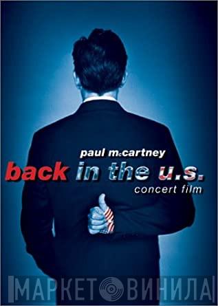  Paul McCartney  - Back In The U.S. - Concert Film