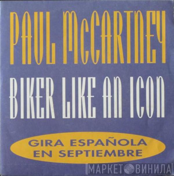 Paul McCartney - Biker Like An Icon