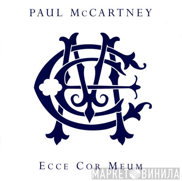 Paul McCartney - Ecce Cor Meum