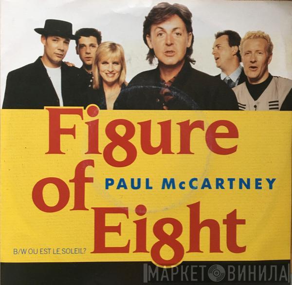 Paul McCartney - Figure Of Eight / Ou Est Le Soleil?