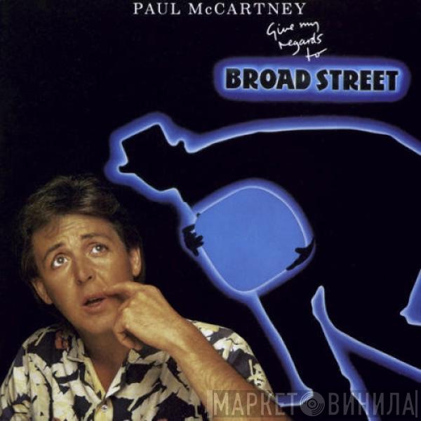  Paul McCartney  - Give My Regards To Broad Street