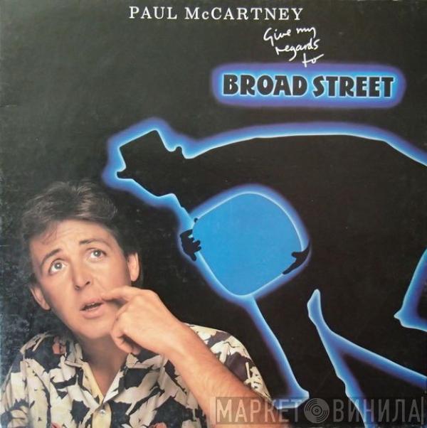  Paul McCartney  - Give My Regards To Broad Street