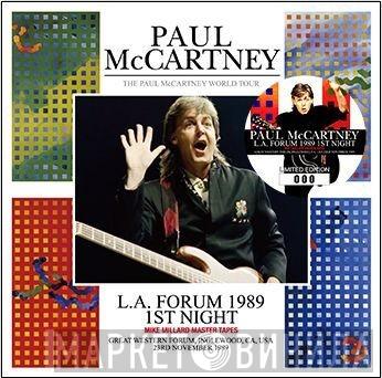  Paul McCartney  - L.A. Forum 1989 First Night: Mike Millard Master Tapes