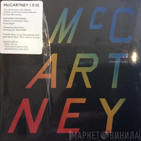 Paul McCartney - McCartney I II III