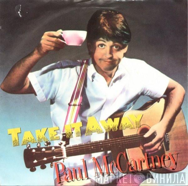 Paul McCartney - Take It Away