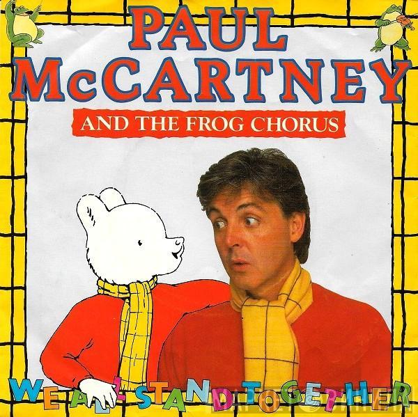 Paul McCartney, The Frog Chorus - We All Stand Together