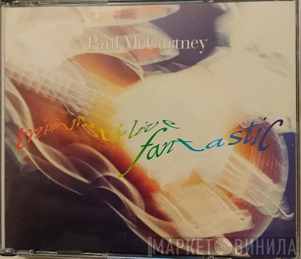 Paul McCartney - Tripping The Live Fantastic