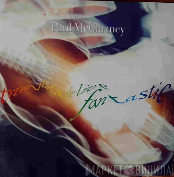  Paul McCartney  - Tripping The Live Fantastic
