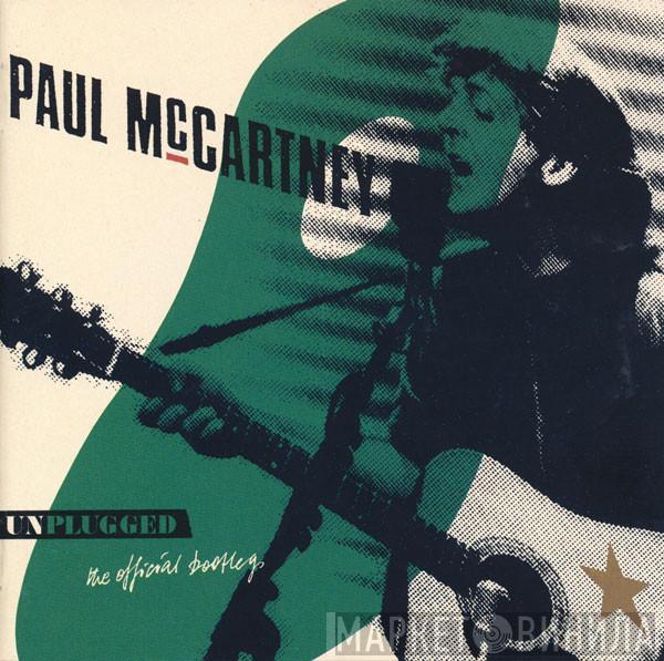 Paul McCartney - Unplugged (The Official Bootleg)