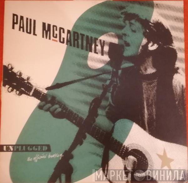 Paul McCartney - Unplugged (The Official Bootleg)