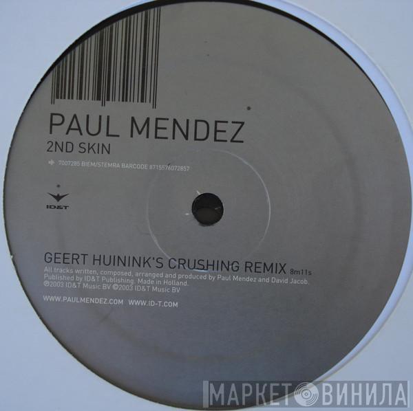 Paul Mendez - 2nd Skin