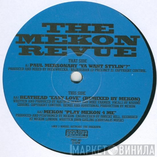 Paul Mersonary, Beathead, Mekon - The Mekon Revue
