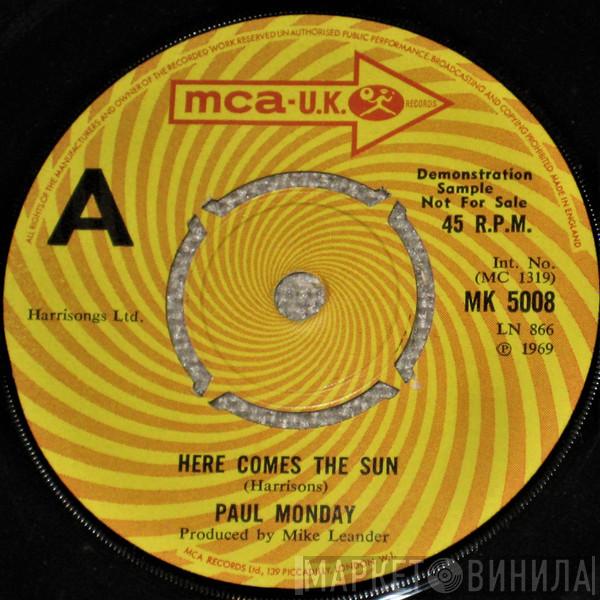Paul Monday  - Here Comes The Sun