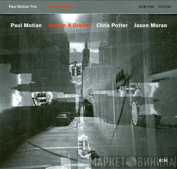 Paul Motian, Chris Potter , Jason Moran - Lost In A Dream