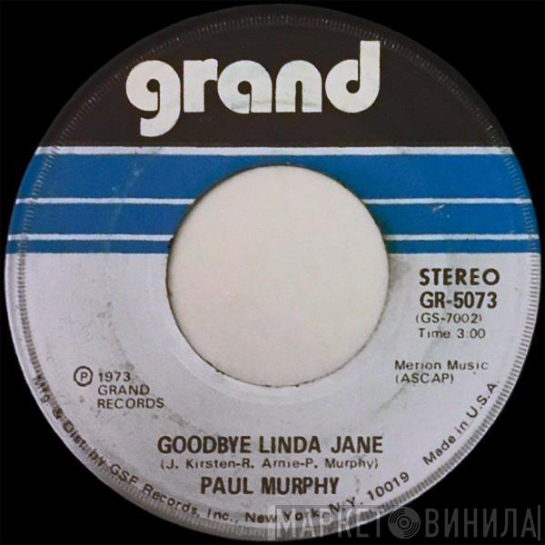  Paul Murphy   - Goodbye Linda Jane