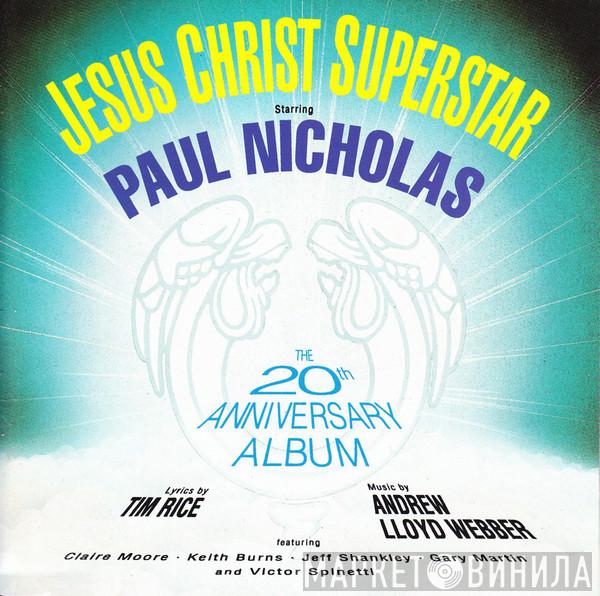 , Paul Nicholas , Claire Moore , Keith Burns , Jeff Shankley , Gary Martin   Victor Spinetti   - Jesus Christ Superstar - The 20th Anniversary Album
