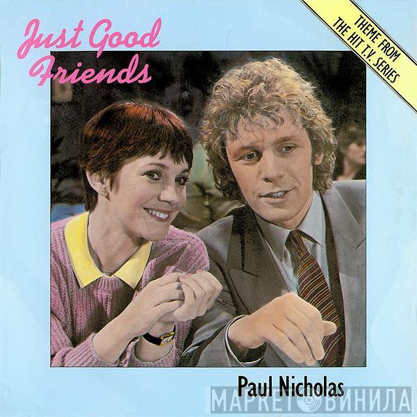 Paul Nicholas - Just Good Friends