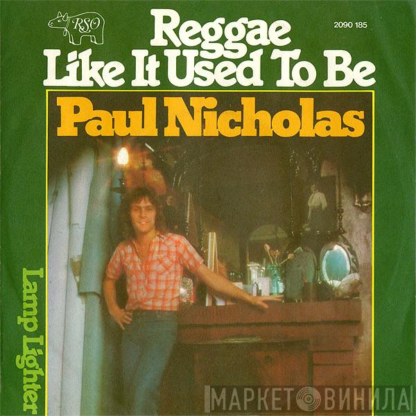  Paul Nicholas  - Reggae Like It Used To Be