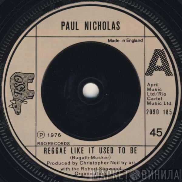 Paul Nicholas - Reggae Like It Used To Be