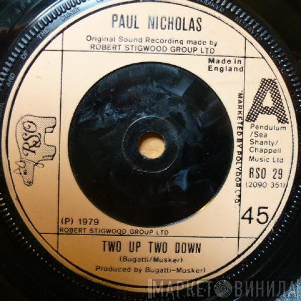 Paul Nicholas - Two Up Two Down