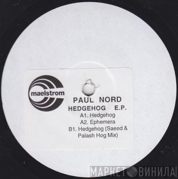 Paul Nord - Hedgehog EP