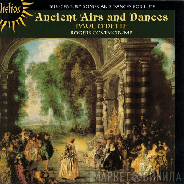 Paul O'Dette, Rogers Covey-Crump - Ancient Airs And Dances