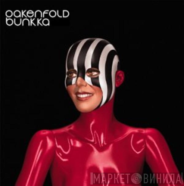Paul Oakenfold - Bunkka