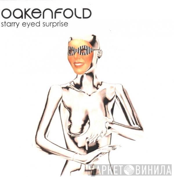  Paul Oakenfold  - Starry Eyed Surprise