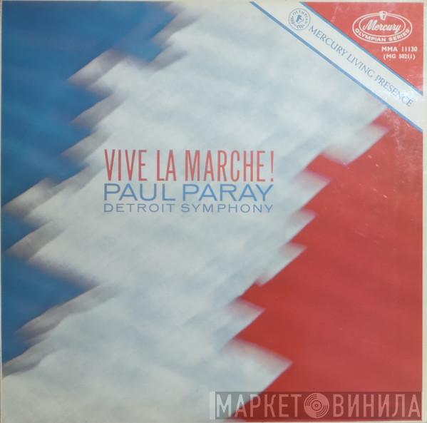 , Paul Paray  Detroit Symphony Orchestra  - Vive La Marche!