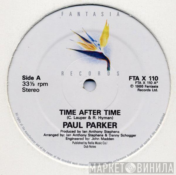 Paul Parker - Time After Time / Don't Play With Fire (Full Length Version)