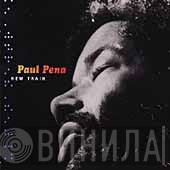  Paul Pena  - New Train