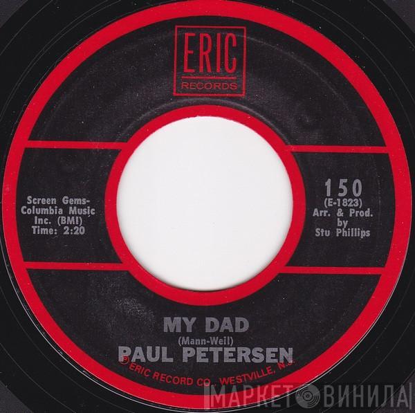 Paul Petersen - My Dad / She Can't Find Her Keys