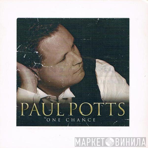  Paul Potts   - One Chance