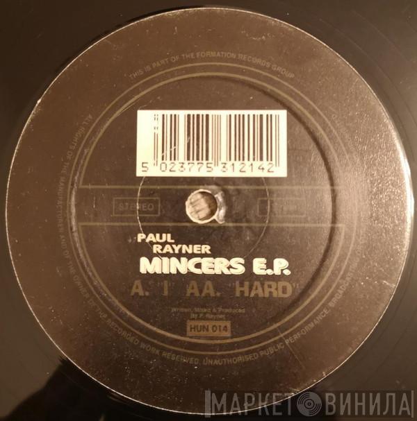 Paul Rayner - Mincers E.P.