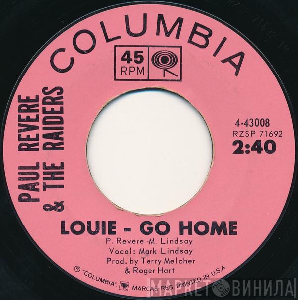  Paul Revere & The Raiders  - Louie - Go Home / Have Love, Will Travel