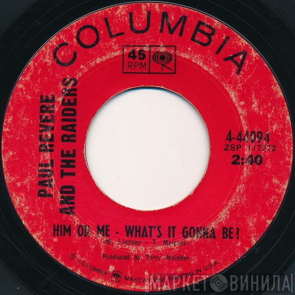 Paul Revere & The Raiders - Him Or Me - What's It Gonna Be?