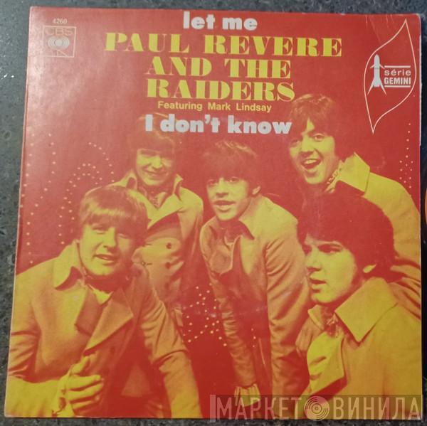 Paul Revere & The Raiders - Let Me / I Don't Know