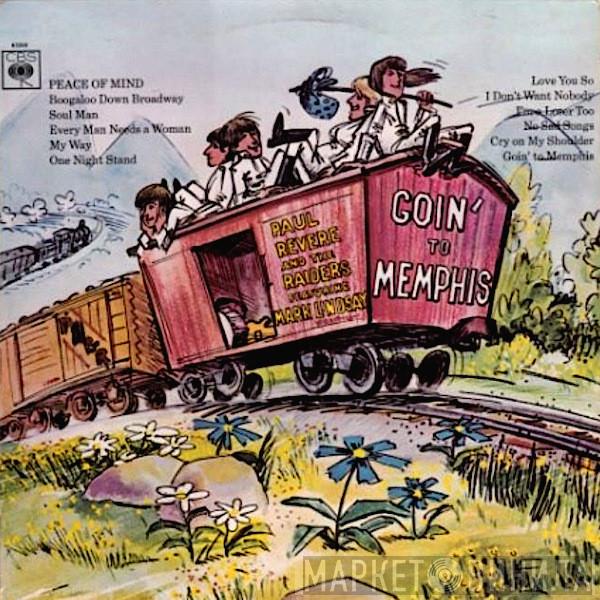 Paul Revere & The Raiders, Mark Lindsay - Goin' To Memphis