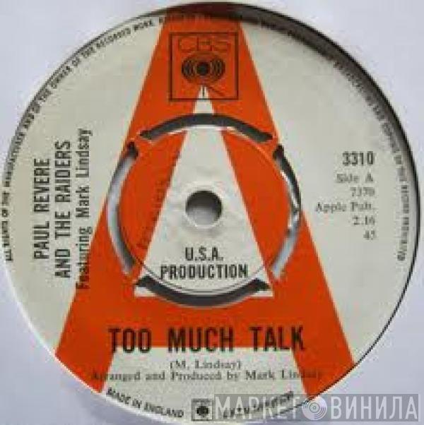 Paul Revere & The Raiders, Mark Lindsay - Too Much Talk
