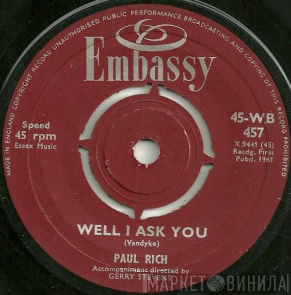 Paul Rich - Well I Ask You / Running Scared