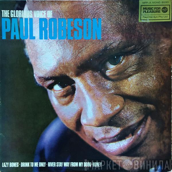 Paul Robeson - The Glorious Voice Of Paul Robeson